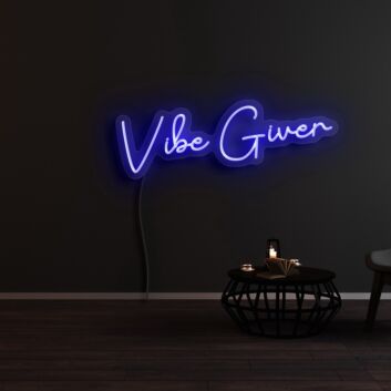 Vibe Giver Neon Sign