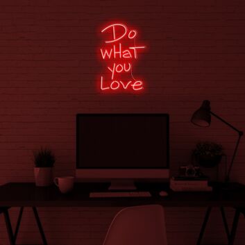 Do What You Love V1 Neon Sign