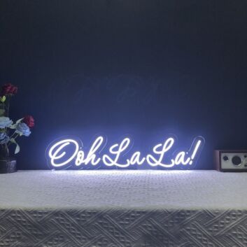 Ooh La La Neon Sign