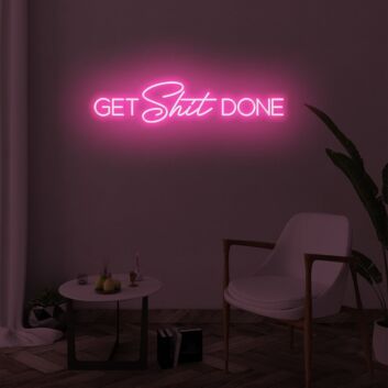 GET SHIT DONE LED Neon Sign