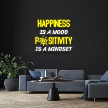 Happiness Is A Mood Positivity Is A Mindset Neon Sign