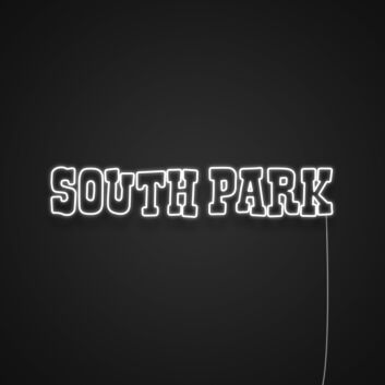 South Park Neon Sign