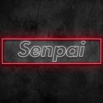 Supreme Senpai Neon Sign