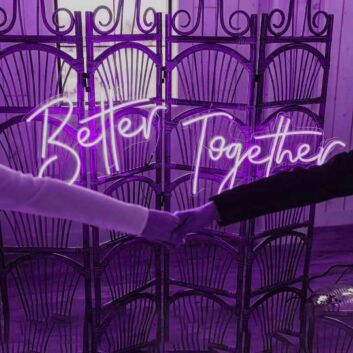 Better Together  Led Neon Sign