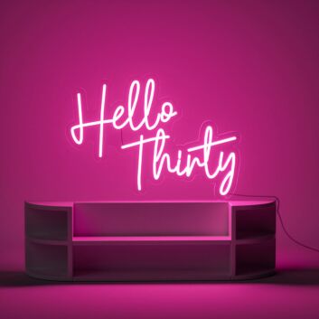 Hello Thirty Neon Sign