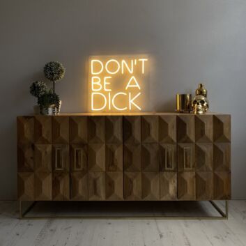 Dont Be A Dick Neon Sign