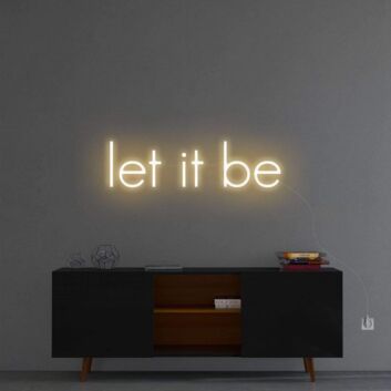 &#39;Let It Be&#39; Neon Sign