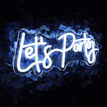 Lets Party Neon Sign For All Holiday Party And Home Decoration