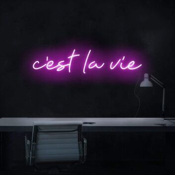 C&#39;est La Vie&#39; Neon Sign