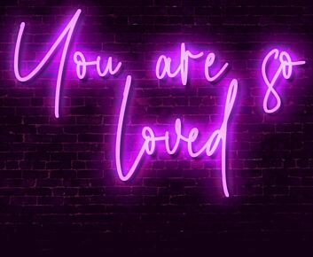 You Are So Loved LED Neon Sign