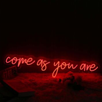 Come As You Are Red Neon Sign