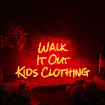 Walk It Out Kids Clothing Red Neon Sign
