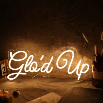 Glo'd Up Yellow Neon Sign