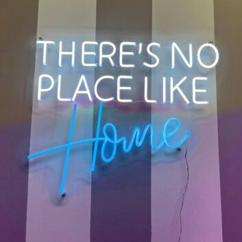 There's No Place Like HOME Neon Sign