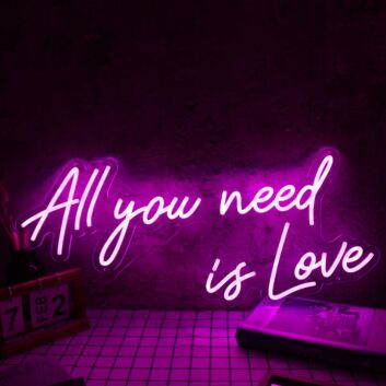 All You Need Is Love Pink Custom Neon Sign