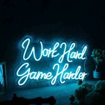 Work Hard Game Harder Blue Neon Sign