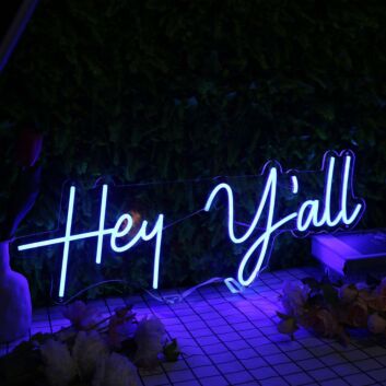 Hey Y&#039;all Blue Neon Sign