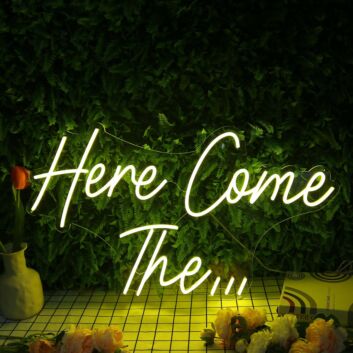 Here Come The Yellow Custom Neon Sign
