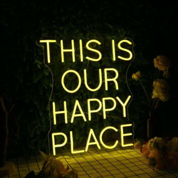 This Is Our Happy Place Yellow Neon Sign
