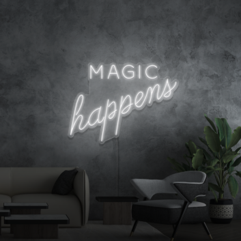 Magic Happens Neon Signs