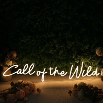 Call Of The Wild Yellow Neon Sign