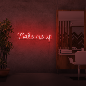 Make me up neon sign