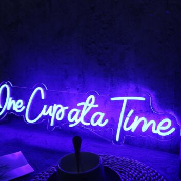 One Cupata Time Blue Neon Sign