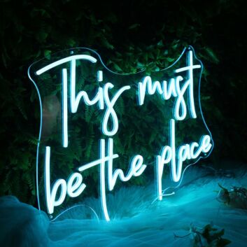 This Must Be The Place Blue Neon Sign