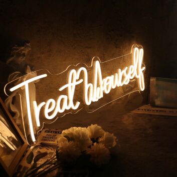 Treat Yourself Yellow Neon Sign