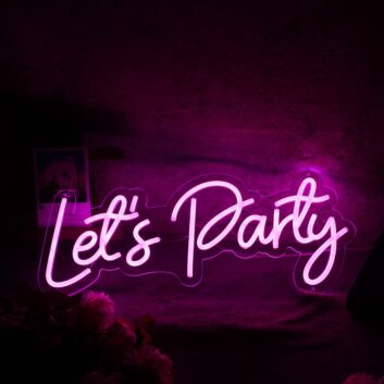 Pink Lets Party Custom Neon Sign