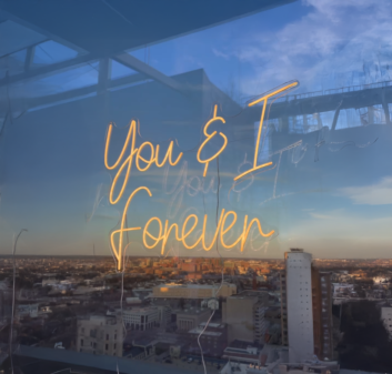 You &amp; I Forever Neon sign