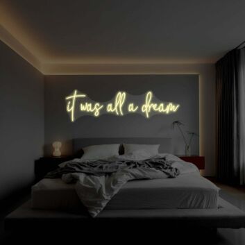 Custom Neon Sign “It Was All / A Dream” – Split Design 80 Inch