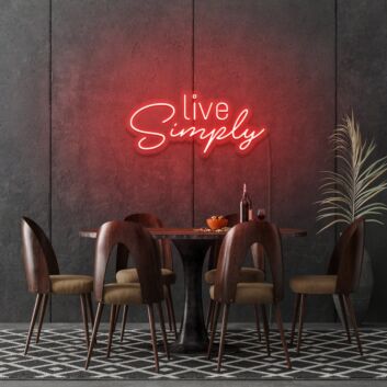 Live Simplys Writing Neon Sign Encouraging a Minimalist and Focused Life