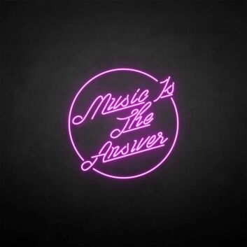 &#39;Music is the answer&#39; neon sign