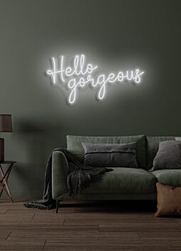 Hello Gorgeous Neon Flattering Greeting in Light