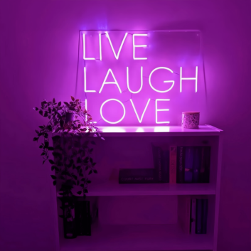 Live Laugh Love Neon Sign: Illuminate Your Joyful Moments