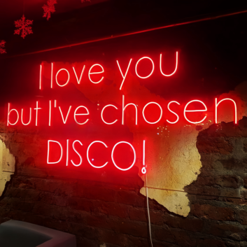I Love You, But I Have Chosen Glittering Disco Neon Sign