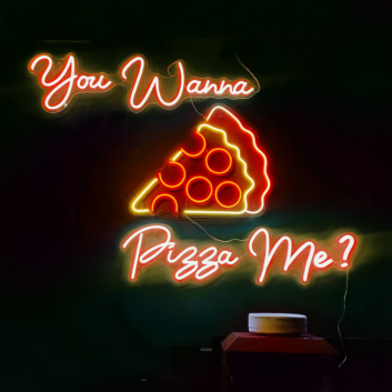 Customize You Wanna Pizza Me: Light Up Your Space with Neon Humor