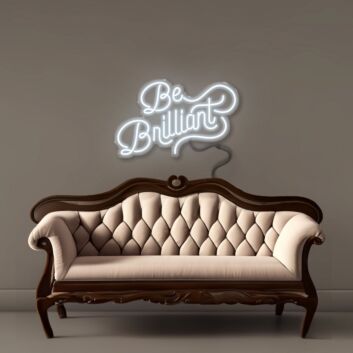 Be Brilliant Led Neon Signs