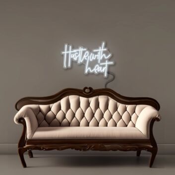 Hustle with Heart Led Neon
