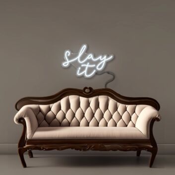 Slay it Led Neon Signs