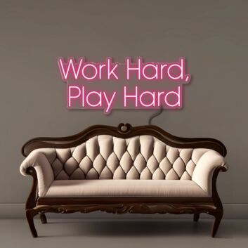 Work Hard Play Hard Led Neon Signs