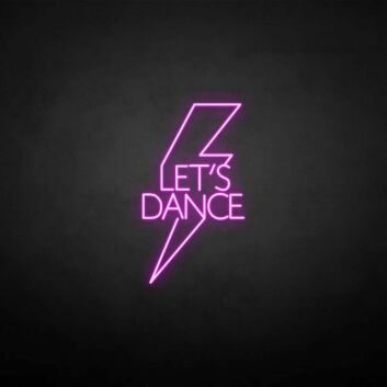 &#39;Let&#39;s dance&#39; neon sign