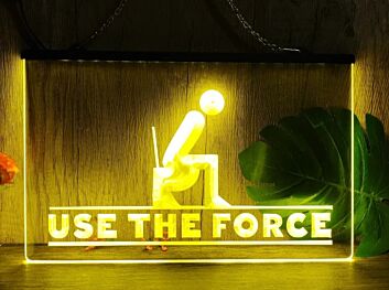 Use The Force Hanging Neon Sign