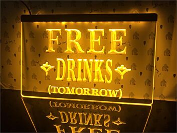 Free Drinks Tomorrow Hanging Neon Sign