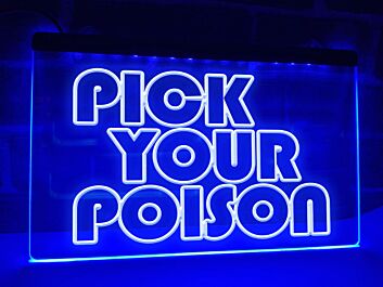 Pick Your Poison LED Neon Hanging Neon Sign