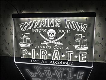 Drinking Rum Makes You a Pirate Hanging Neon Sign