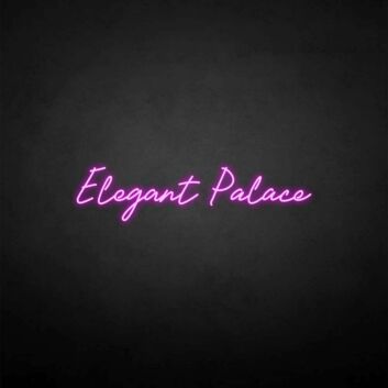 &#39;Elegant Palace&#39; neon sign
