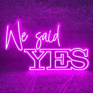 We Said YES Wedding Neon Sign