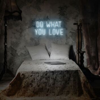 Inspiring Do What You Love Neon Sign for Creative Studios and Workspaces
